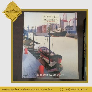 Libro - Pintura Argentina - Edicione Banco Velox